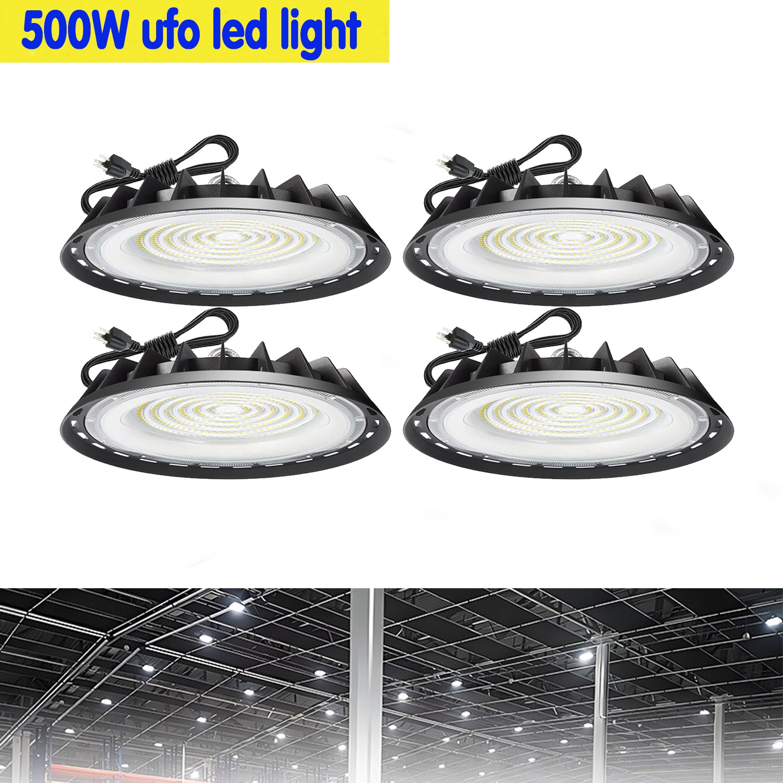 4 Pack 500W UFO Led High Bay Light Warehouse Factory Commercial Industrial Light 4 Pack 500W UFO Led High Bay Light Warehouse Factory Commercial Industrial Light
