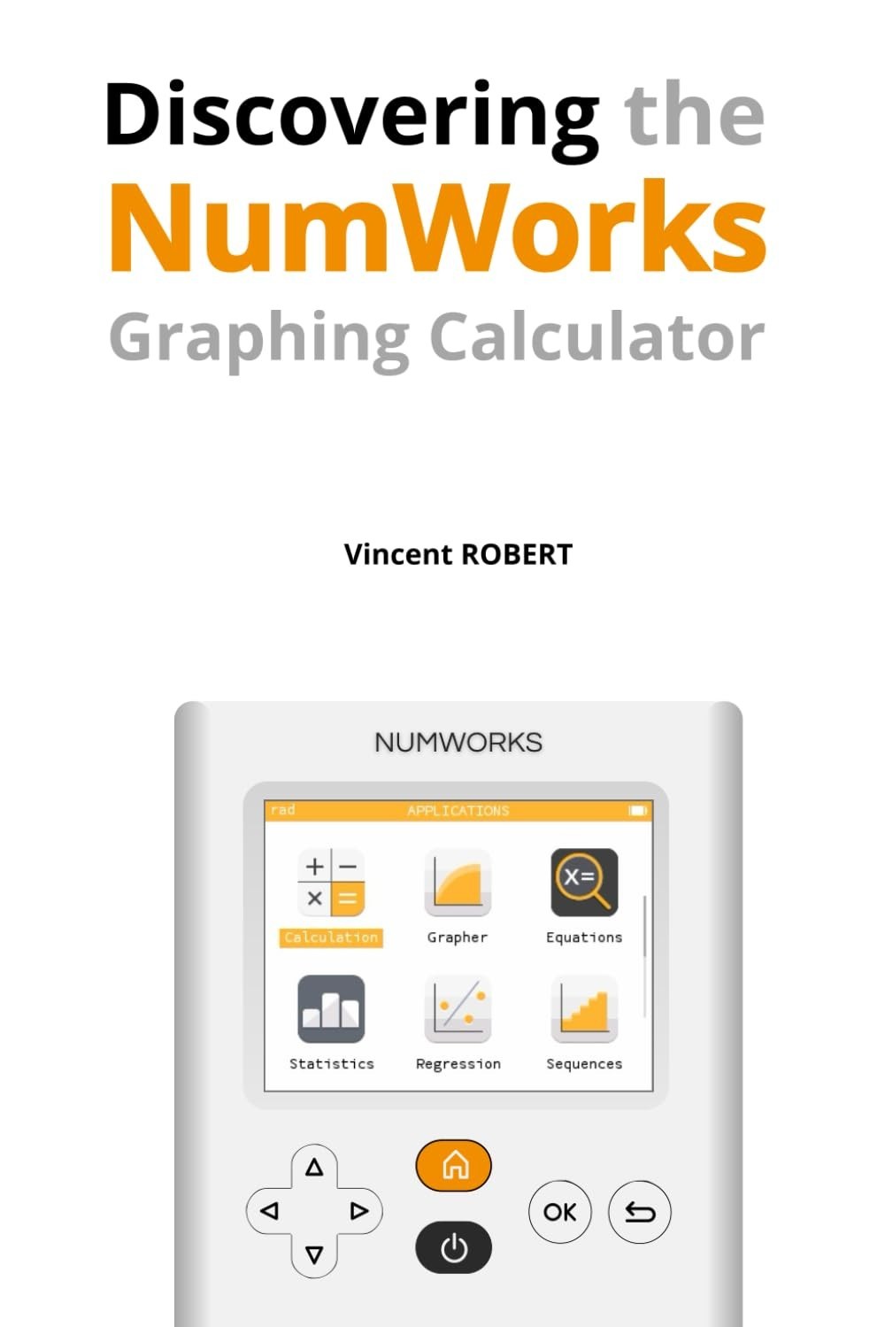 Discovering the Numworks Graphing Calculator: Essential