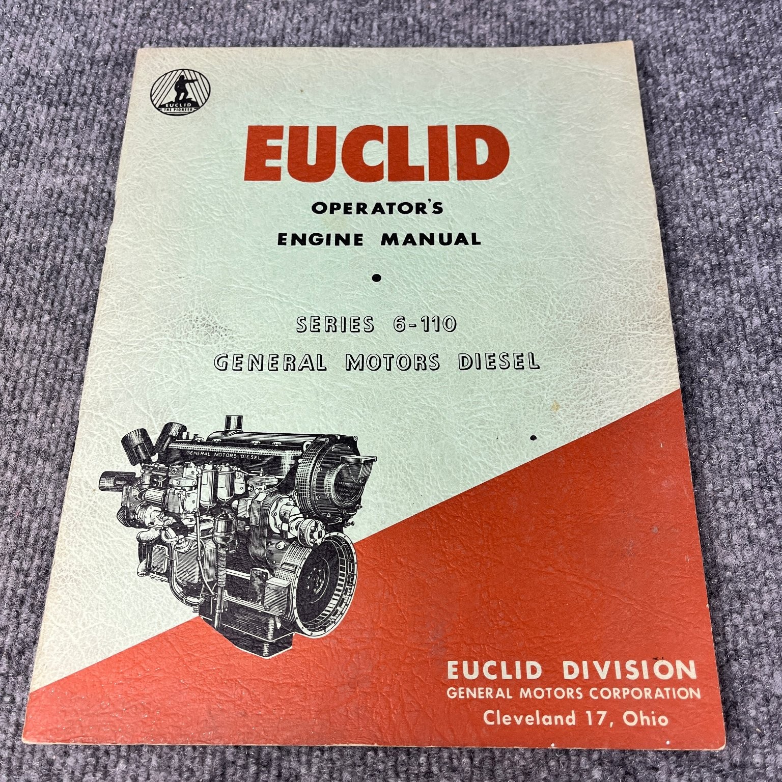 Euclid Series 6-110 General Motors Diesel Engine Operator's Manual 1954