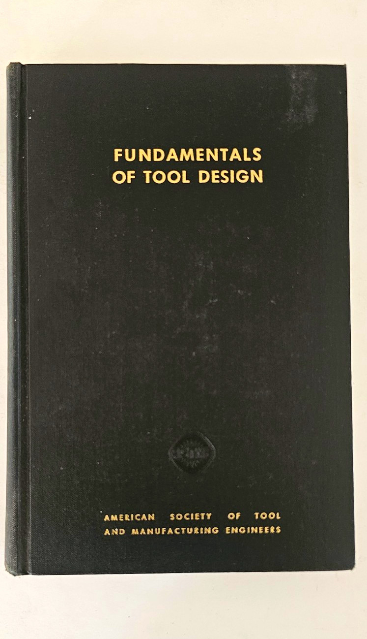 American Society of Tool & Manufacturing Engineers Tool Design HC C-34486