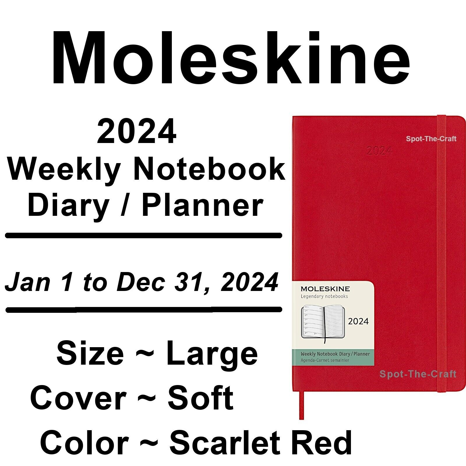 Moleskine 2024 Weekly Notebook Planner Large Soft Cover Scarlet Red for