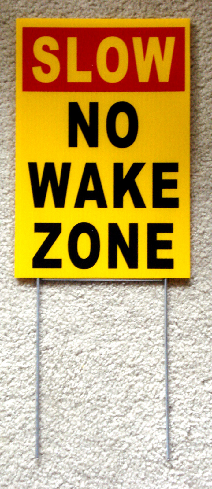 SLOW - NO WAKE ZONE  8