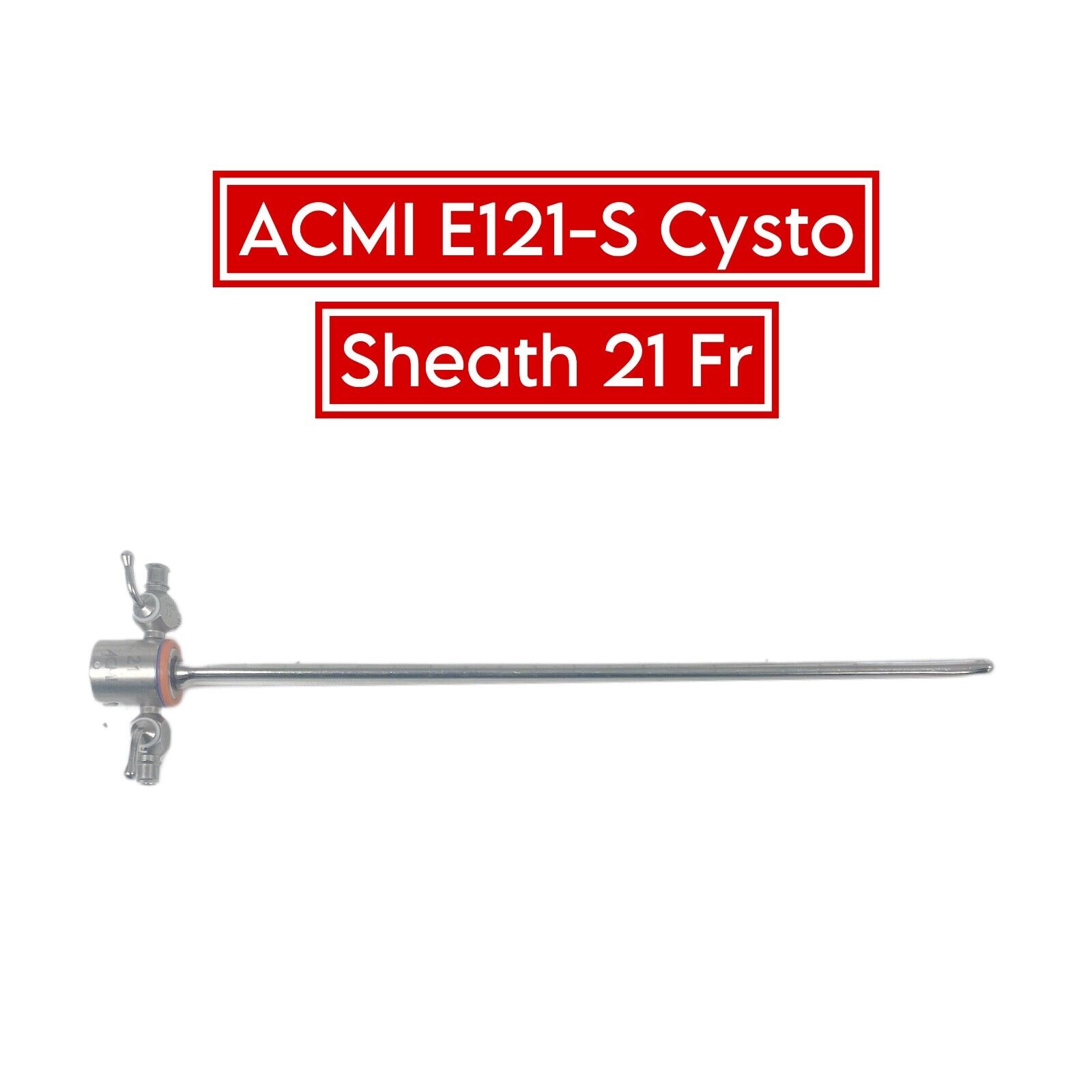 Gyrus ACMI REF E121-S Cysto Sheath 21 Fr