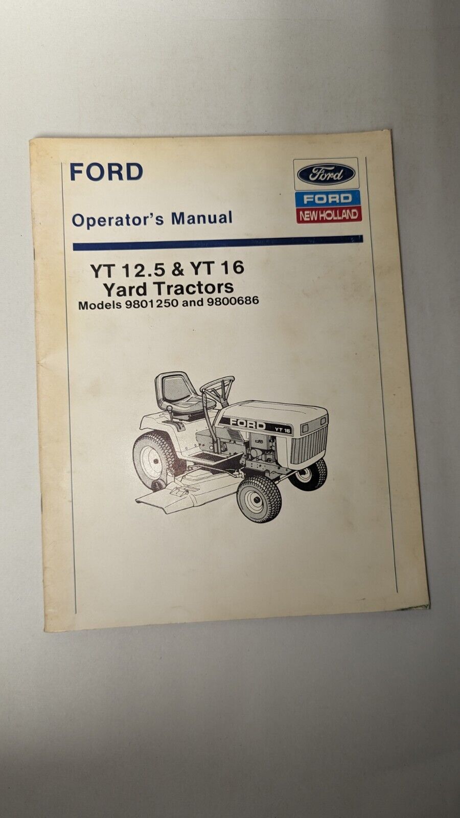 Ford Series YT 12.5 & YT 16 Lawn Tractor Operator's Manual P GC USED