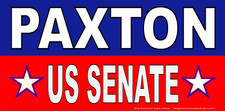 PAXTON US SENATE -HUGE & VERY LARGE -Banners -Reinforced Vinyl-dkblu rd-USA MADE picture