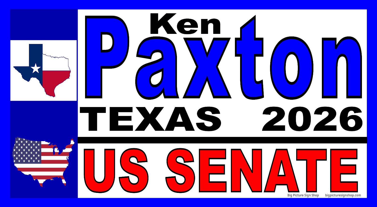 KEN PAXTON US SENATE 2026 - HUGE & REAL BIG - Banners -Reinforced Vinyl-USA MADE KEN PAXTON US SENATE 2026 - HUGE & REAL BIG - Banners -Reinforced Vinyl-USA MADE